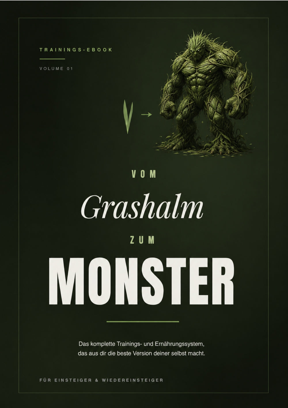 Vom Grashalm zum Monster